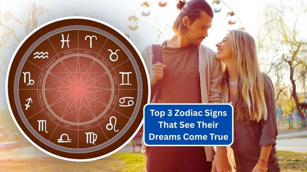 Top 3 Zodiac Signs