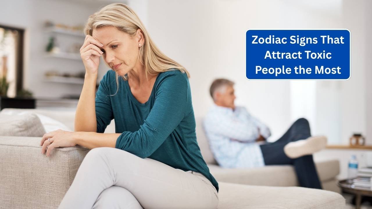 Zodiac Signs Most Likely to Draw Toxic People